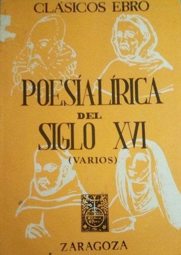 Poesía Lírica Del Siglo X V I  - Desde Juan Boscán