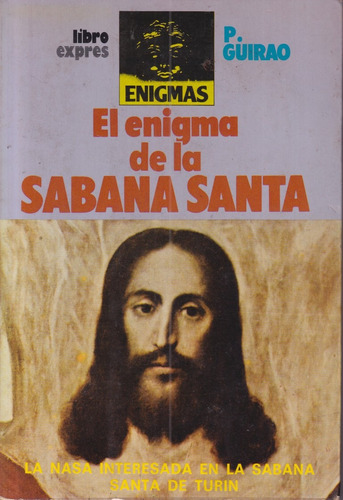 El Enigma De La Sabana Santa P Guirao