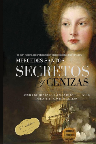 Libro: Secretos Y Cenizas: Amor Y Guerra En La Batalla De De