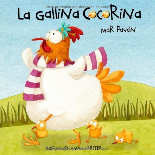 La Gallina Cocorina, Mar Pavon, Cuento De Luz