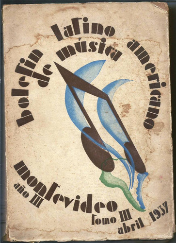 Boletin Latinoamericano De Música Año Iii, Tomo Iii - 1937