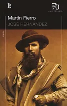 Comprar Martin Fierro - Jose Hernandez - Losada, de Hernandez, Jose. Editorial Losada, tapa blanda en español, 2014