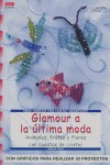 Glamour A La Ultima Moda - Koch,sabine