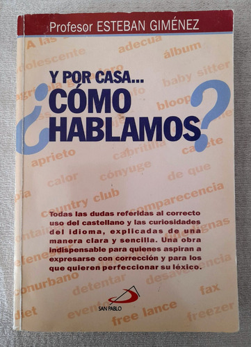 Y Por Casa Como Hablamos - Esteban Giménez - San Pablo