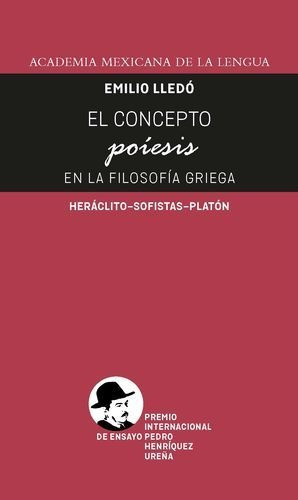 Libro El Concepto Poiesis En La Filosofia Griega He Original
