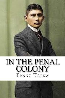 Libro In The Penal Colony - Franz Kafka