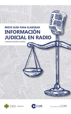Libro Breve Guía Para Elaborar Información Judicial En Radio