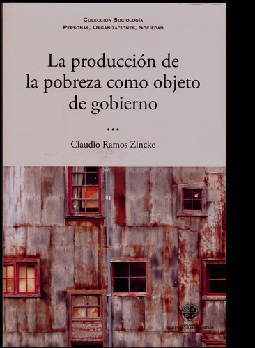 La Producción De La Pobreza Como Objeto De Gobierno