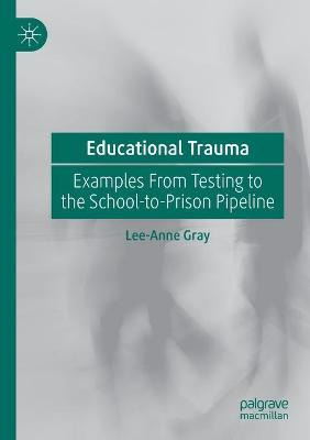 Libro Educational Trauma : Examples From Testing To The S...