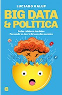 Libro Big Data & Politica De Los Relatos A Los Datos Persuad