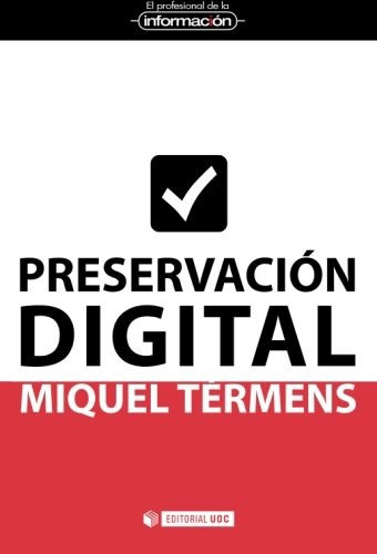 Preservacion Digital, De Termens  Miquel. Editorial Universitat Oberta De Catalunya, Tapa Blanda En Español