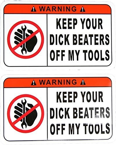Dos Divertida Advertencia Mantenga Sus Dick Batidores Off My