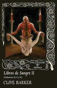 Libros De Sangre, Volúmenes 4, 5 Y 6