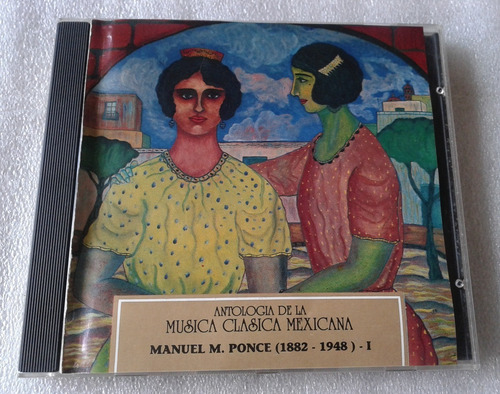 Manuel M Ponce Antologia De La Musica Clasica Mexicana 2 Cds