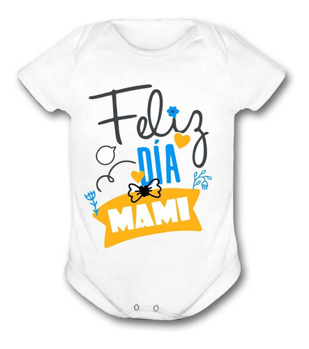 Body Bebe Para Mamá Feliz Día Regalo