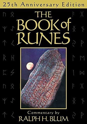 The Book Of Runes, 25th Anniversary Edition : The Bestselling Book Of Divination, Complete With S..., De Ralph H Blum. Editorial St Martin's Press, Tapa -1 En Inglés