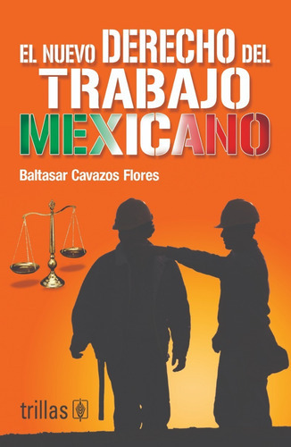El Derecho Del Trabajo Mexicano Trillas