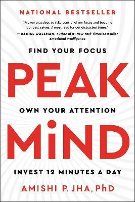 Libro Peak Mind : Find Your Focus, Own Your Attention, In...