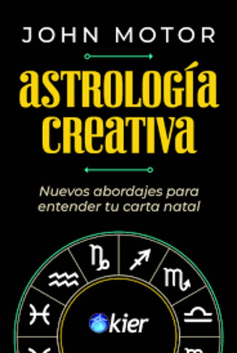 Astrologia Creativa - Motor, John