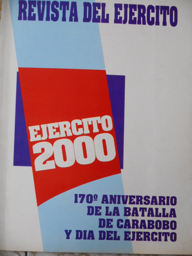 Revista Del Ejército 170º Aniversario De Batalla De Carabobo