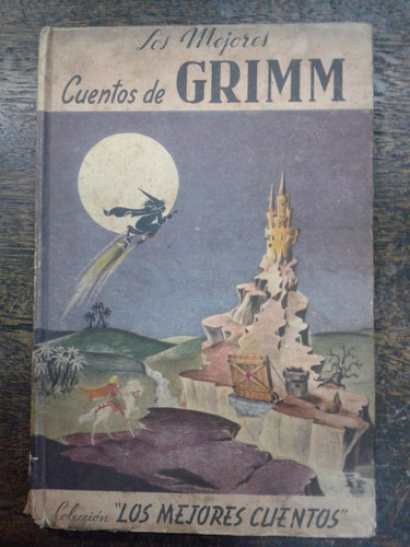 Imagen 1 de 4 de Los Mejores Cuentos De Grimm * 1946