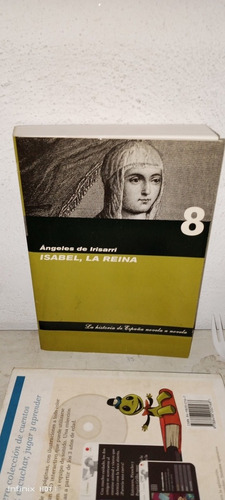 Libro Isabel, La Reina. Angeles De Irisarri