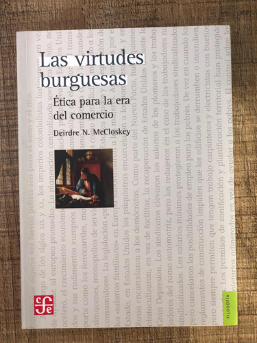 Driede Mccloskey Las Virtudes Burguesas Ética Para Comercio