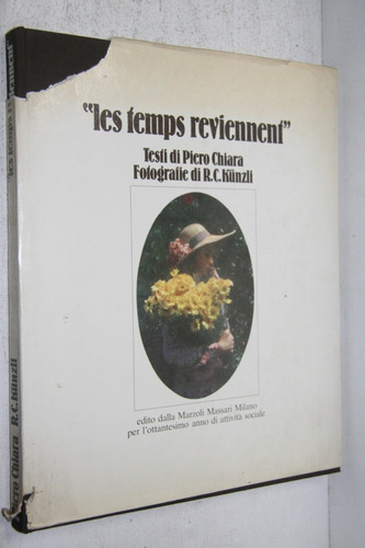 Rc Kunzli Y Piero Chiara - Les Temps Reviennent 