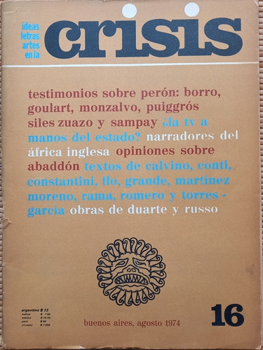 Revista Crisis Nº 16 Agosto 1974. Peron, Cogorno