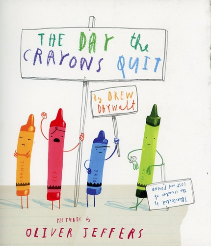 The Day The Crayons Quit, De Oliver Jeffers. Editorial Harpercollins, Tapa Blanda, Edición 1 En Inglés