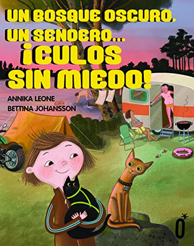 Libro Un Bosque Oscuro, Un Sendero... ¡culos Sin Miedo! De L