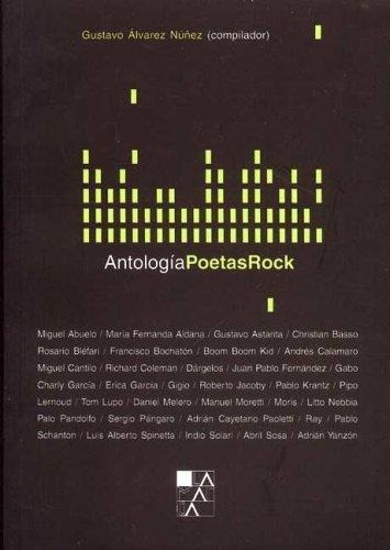 Antologia Poetas Rock - Alvarez Nuñez, Gustavo