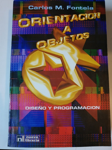 Orientación A Objetos  Diseño Y Programacion - C. M. Fontela