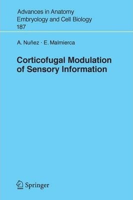 Libro Corticofugal Modulation Of Sensory Information - An...