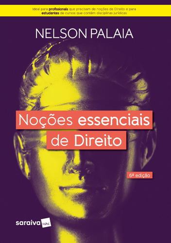 Noções Essenciais de Direito, de Palaia, Nelson. Editora Saraiva Educação S. A., capa mole em português, 2020