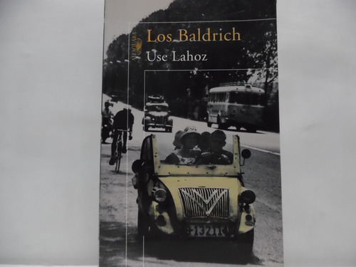 Los Baldrich / Use Lahoz / Alfaguara 