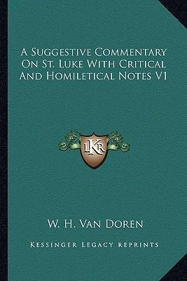 Libro A Suggestive Commentary On St. Luke With Critical A...