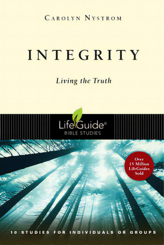 Integrity: Living The Truth, De Nystrom, Carolyn. Editorial Inter Varsity Pr, Tapa Blanda En Inglés