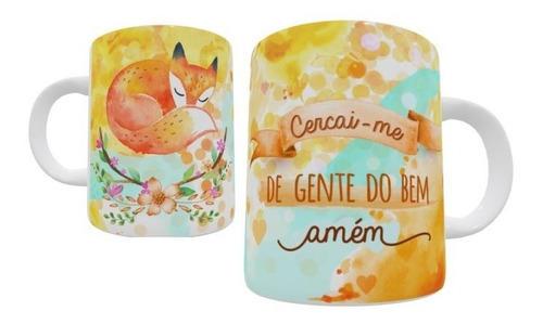 Caneca Lançamento 2021 Cercai-me De Gente Do Bem Amém