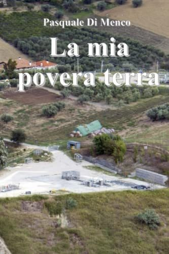 Libro: La Mia Povera Terra (italian Edition)