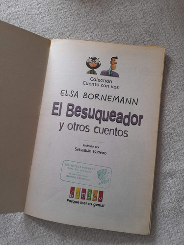 Cuento Con Vos #1 - El Besuqueador Y Otros - Elsa Bornemann (Usado)