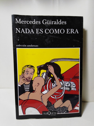 Nada Es Como Era - Mercedes Guiraldes