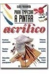 Acrilico (guias Parramon Para Empezar A Pintar) (cartone) -