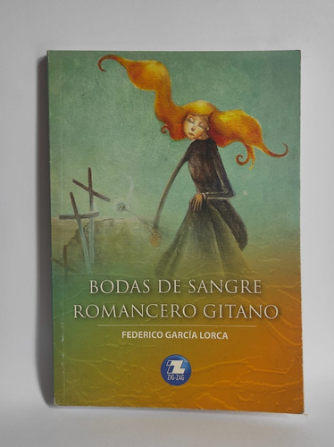 Imagen 1 de 2 de Bodas De Sangre Romancero Gitano Federico Garcia Libro Usado