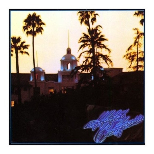 Vinilo Lp Eagles Hotel California 180 Gram Vinyl Disco Nuevo