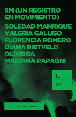 8m (un Registro En Movimiento) - Manrique, Galliso, Romero, 