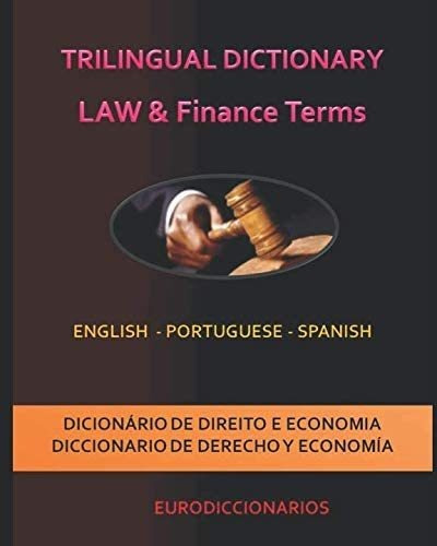 Libro: Diccionario Trilingüe De Términos Legales Y Financier
