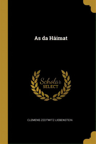 As Da Hãâ¥imat, De Zedtwitz-liebenstein, Clemens. Editorial Wentworth Pr, Tapa Blanda En Inglés