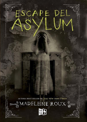 Escape De Asylum