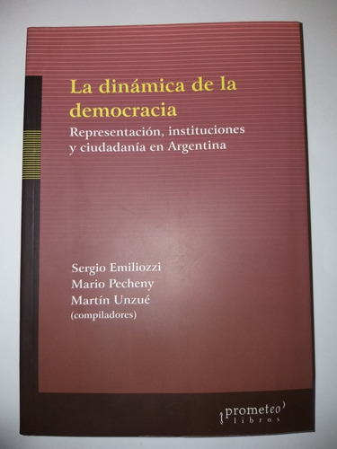 La Dinámica De La Democracia Sergio Emiliozizi Cómo Nuevo 